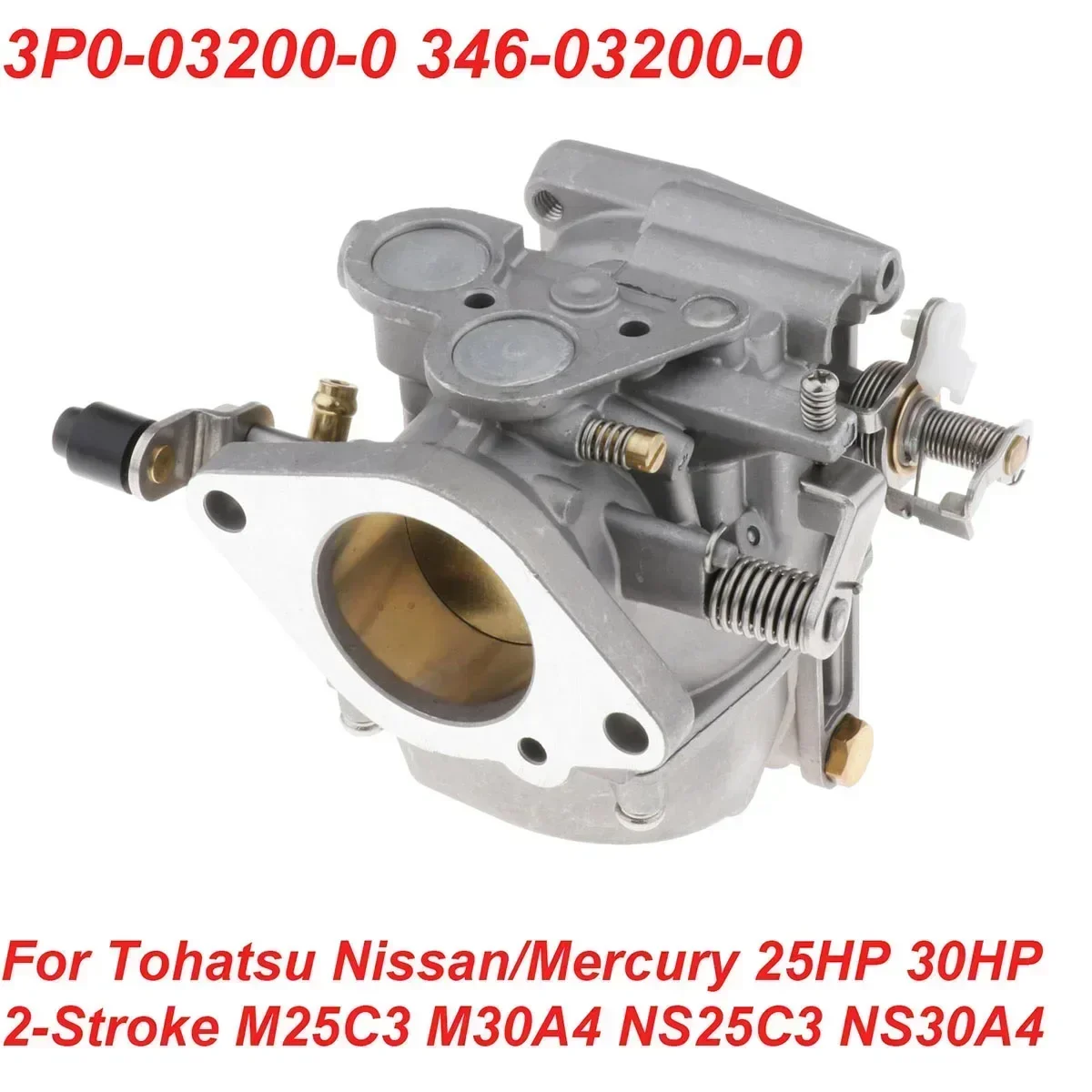 

3P0-03200-0 Boat Carburetor For Tohatsu/Nissan/Mercury 2-Stroke 25HP 30HP M25C3 M30A4 NS25C3 NS30A4 346-03200-0