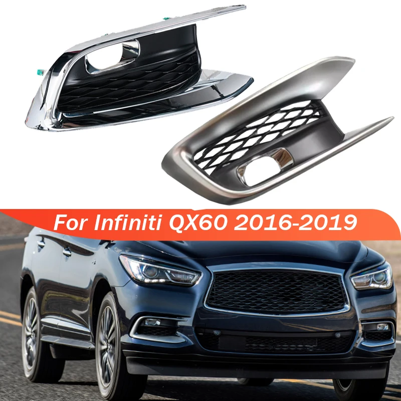 인피니티 QX60 2016 2017 2018 2019용 전면 범퍼 안개등 프레임 그릴 자동차 스타일링 622579NC1A 622569NC1A