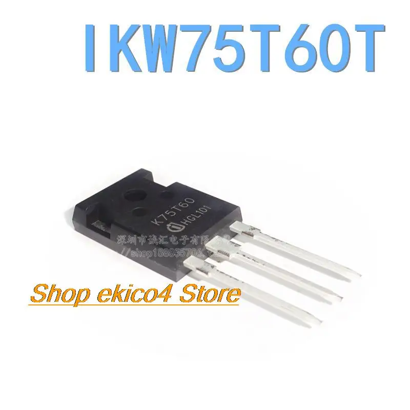 

Оригинальный запас IKW75T60T K75T60 75A 600V TO247 IGBT