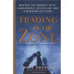 Mastering Trading Psychology: Trading in the Zone & The Disciplined Trader - Paperback Edition - A 1 book
