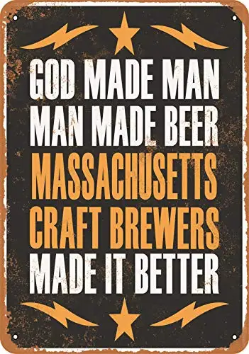 

Metal Sign - Massachusetts Craft Brewers Make Better Beer - Vintage Look