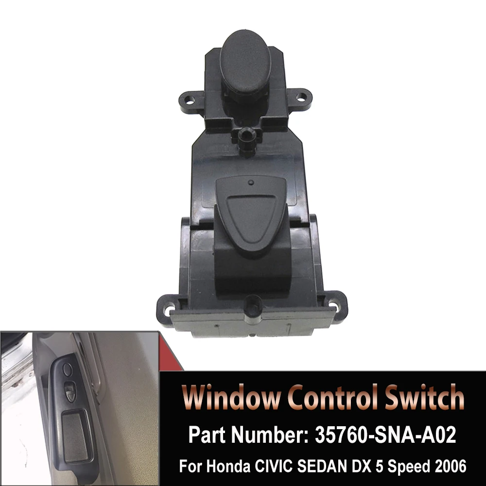 

For Honda Civic 2005-2009 Front Right Passenger Side Power Window Lifter Switch 35760SNAA02 Switch Button Console Car Styling