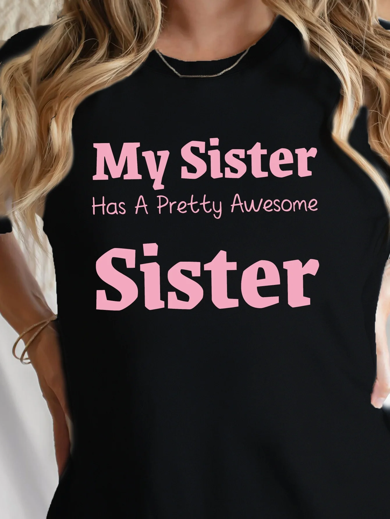 

My Sister Letter Print Crew Neck T-Shirt, Casual Short Sleeve T-Shirt For Spring & Summer, Women's Clothing women clothes