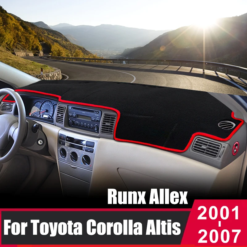 

For Toyota Corolla Altis Runx Allex 2001 2002 2003 2004 2005 2006 2007 Car Dashboard Cover Mat Avoid Light Sun Shade Pad Carpets