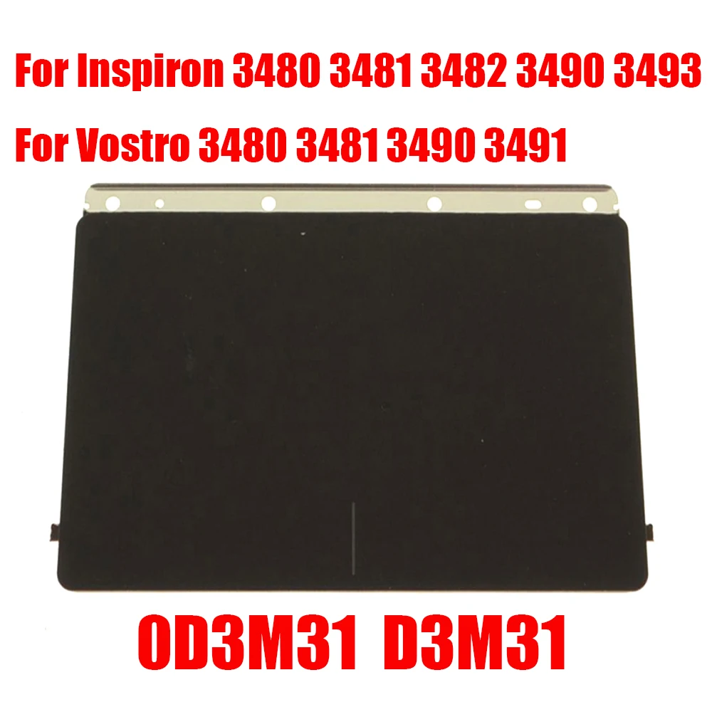 0D3M31 D3M31 Laptop Touchpad For DELL For Inspiron 3480 3481 3482 3490 3493 Vostro 3480 3481 3490 3491 Black New