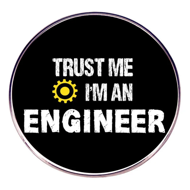 Fashion Creative Trust Me I'm An Engineer Brooch Metal Enamel Badge Lapel Pin Jewelry Backpack Accessories Souvenir Gift enamel pins
