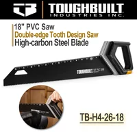 TOUGHBUILT TB-H4-26-18 18 Inch PVC Saw Double-edge Tooth Design Saw High-carbon Steel Blade Hand Tool Water Pipe Saw 1