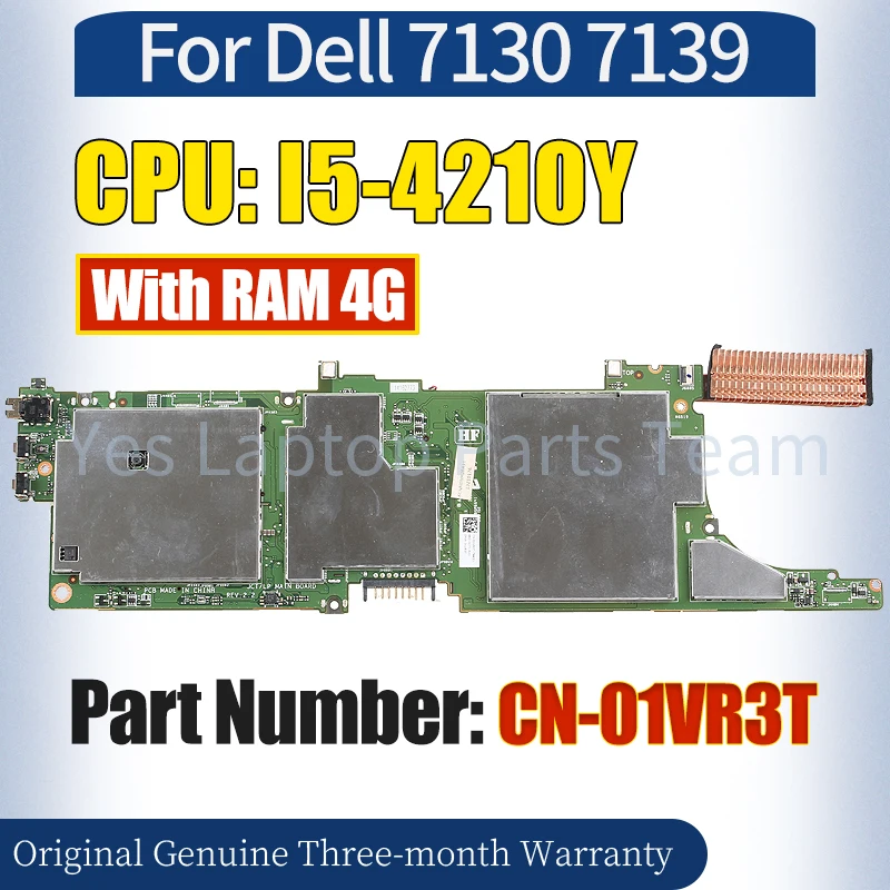 

For Dell 7130 7139 Laptop Mainboard CN-01VR3T I5-4210Y SR191 RAM 4G 100％ Tested Notebook Motherboard