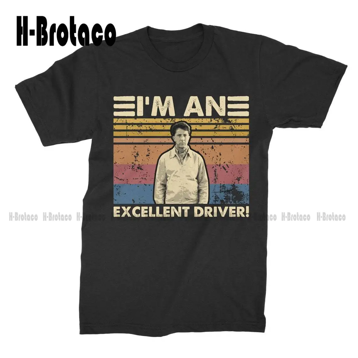 

Rain Man I'm An Excellent Driver Unisex T-Shirt T Shirt Custom Aldult Teen Unisex Digital Printing Tee Shirts Xs-5Xl