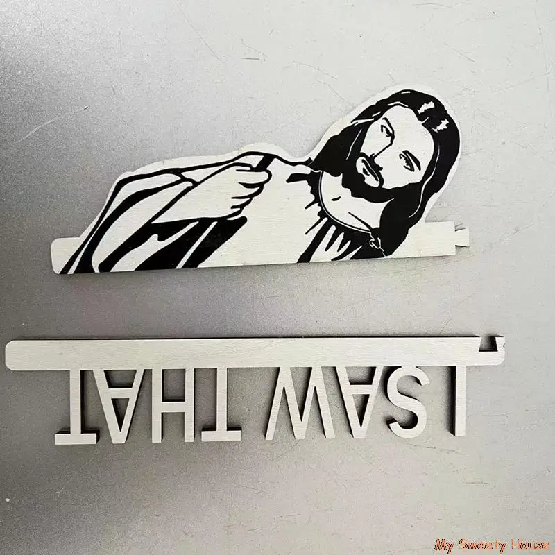 Creative Home Decor Jesus I Saw That I Over Door Jesus Sign Wood Jesus I Saw That Funny Jesus Door Hanger Funny Home Decor 5 | Creative Home Decor Jesus I Saw That I Over Door Jesus Sign Wood Jesus I Saw That Funny Jesus Door Hanger Funny Home Decor 5