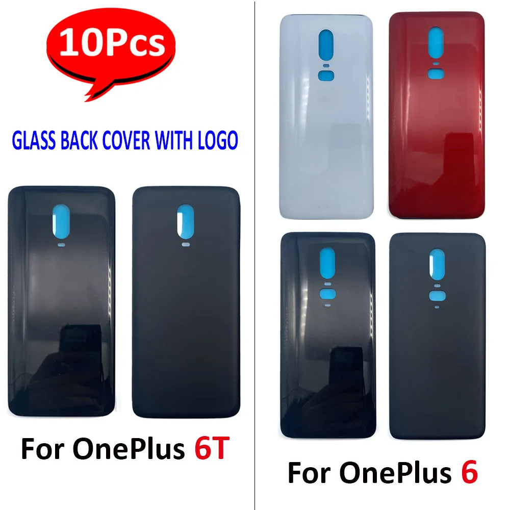 

10Pcs，​NEW Back Glass Rear Cover For OnePlus 6 6T Battery Door Housing Case Battery back cover With Adhesive With LOGO