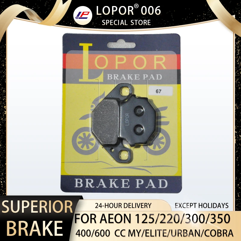 

LOPOR Motorcycle Brake Pads Front&Rear For AEON MY125 Elite125 Urban125 Cobra220 Cube300 Overland300 Cobra350 Cube350 Elite350i
