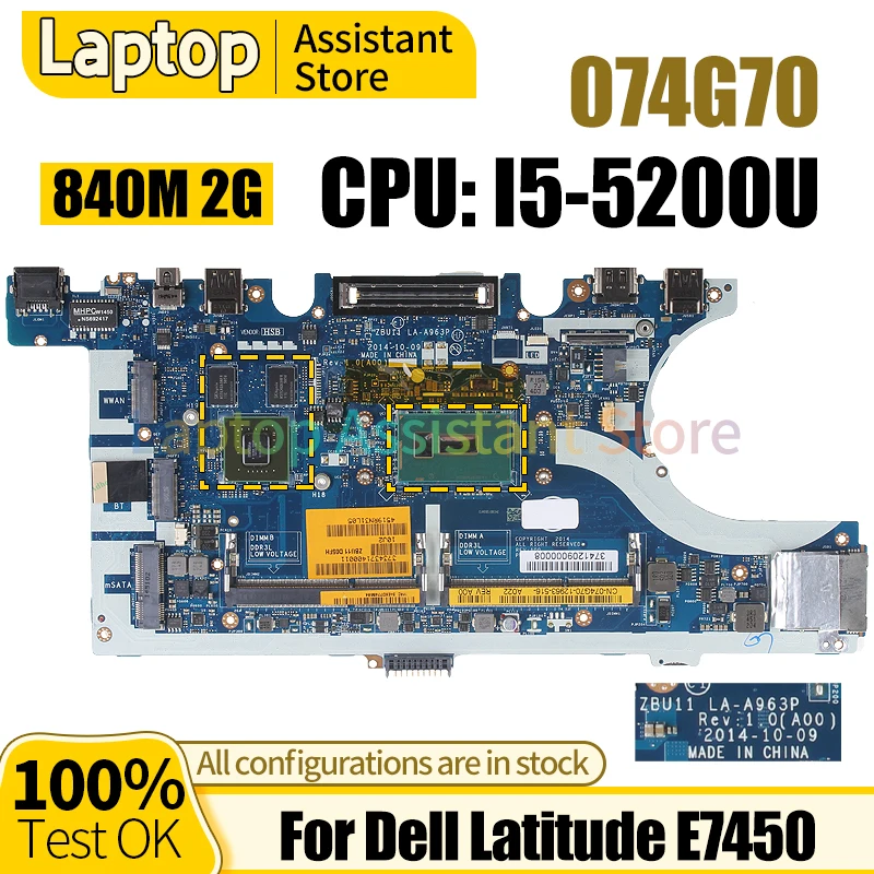 

For Dell Latitude E7450 Mainboard LA-A963P 074G70 SR23Y I5-5200U N15S-GT-S-A2 840M 2G 100％ test Notebook Motherboard