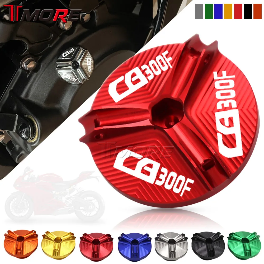 

Oil Filler Cup For HONDA CB300F CB 300F 2014-2019 Motorcycle Accessories Aluminum Engine Oil Drain Plug Sump Nut Cup Cover