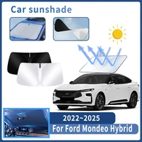 Auto Parts For Ford Mondeo Hybrid 2022~2025 Sunshade Windshield Sun Protection Heat Cover Summer Car Interior Accessories Tools