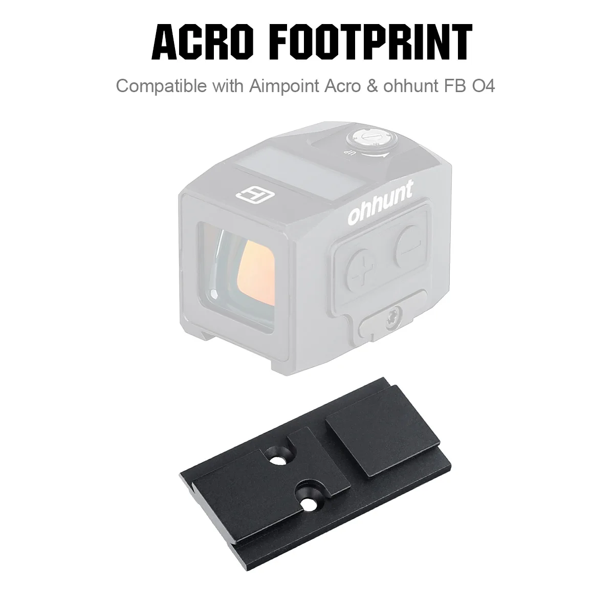 ohhunt&reg; Red Dot MOS Adapter Plate Compatible with FB-O4/ACRO P1/P2