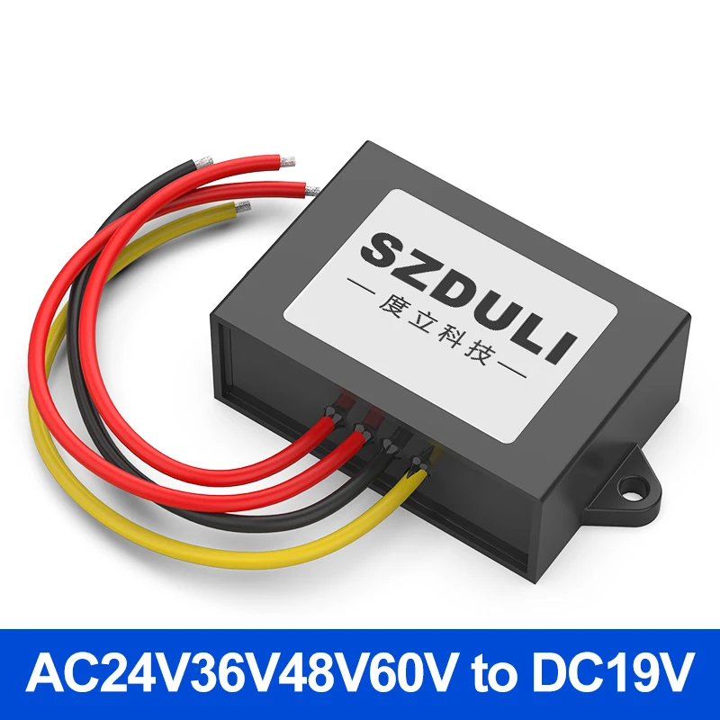 

AC24V to DC19V laptop power converter AC36V to DC19V AC to DC step-down AC48V to DC19V power module AC60V to DC19V