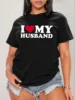 Women's Easy-Care Heart I Love My Husband Print Tee - Comfy Stretch Crew Neck Top for Chic Summer Style 1
