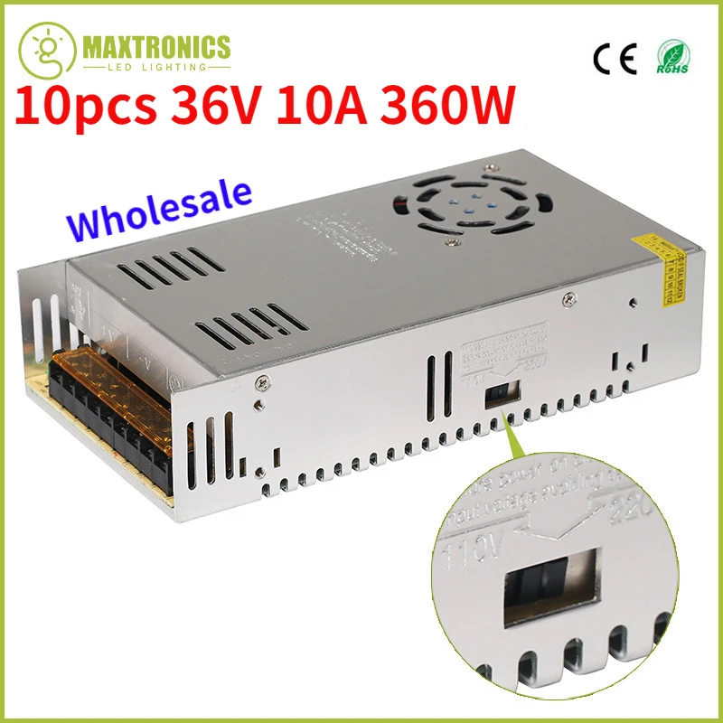 

New Wholesale 10pcs 36V 10A 360W Switching Power Supply Driver For AC 100-240V Input To DC 36V LED Strip Lighting Transformer