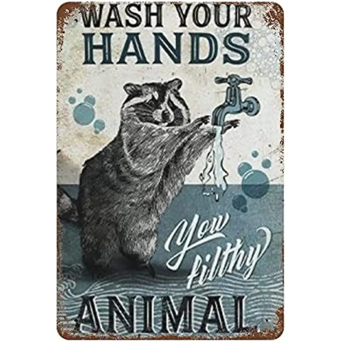 

Metal Tin Sign Retro Style Poster Painting Bathroom Wash Your Hands Your Filthy Animal Metal Sign Wall Decoration Plaque 8x12 In