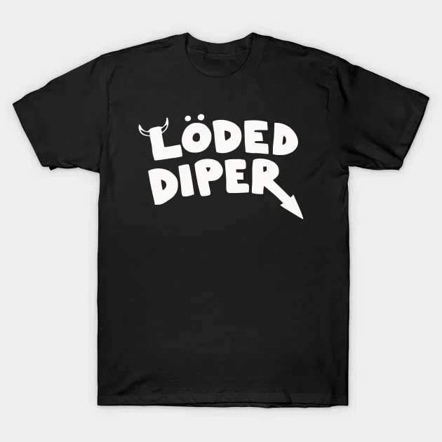 Loded Diper Shirt Diary of a Wimpy Kid Rodrick Heffley Meme Funny Band Tee XS-3X