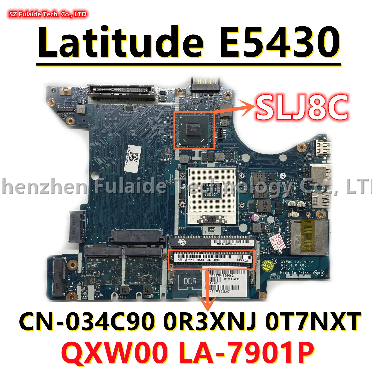 

QXW00 LA-7901P For dell Latitude E5430 Laptop Motherboard SLJ8C DDR3 CN-034C90 34C90 CN-0R3XNJ R3XNJ CN-0T7NXT T7NXT 100%