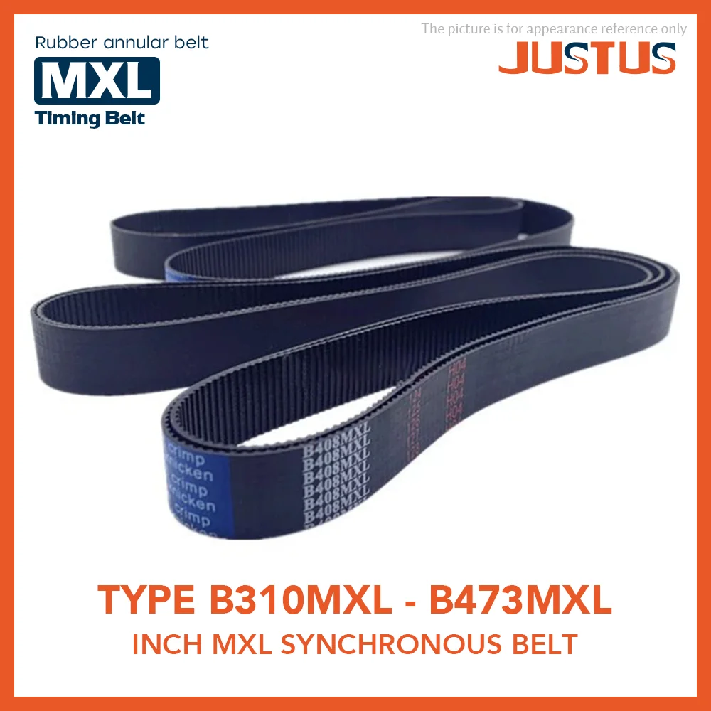 

Trapezoidal Tooth B310 To B 473 MXL Timing Belt Length LP=629.92 To 961.14MM Width 4.8/6/10/12.7MM High Torque Toothed Belt