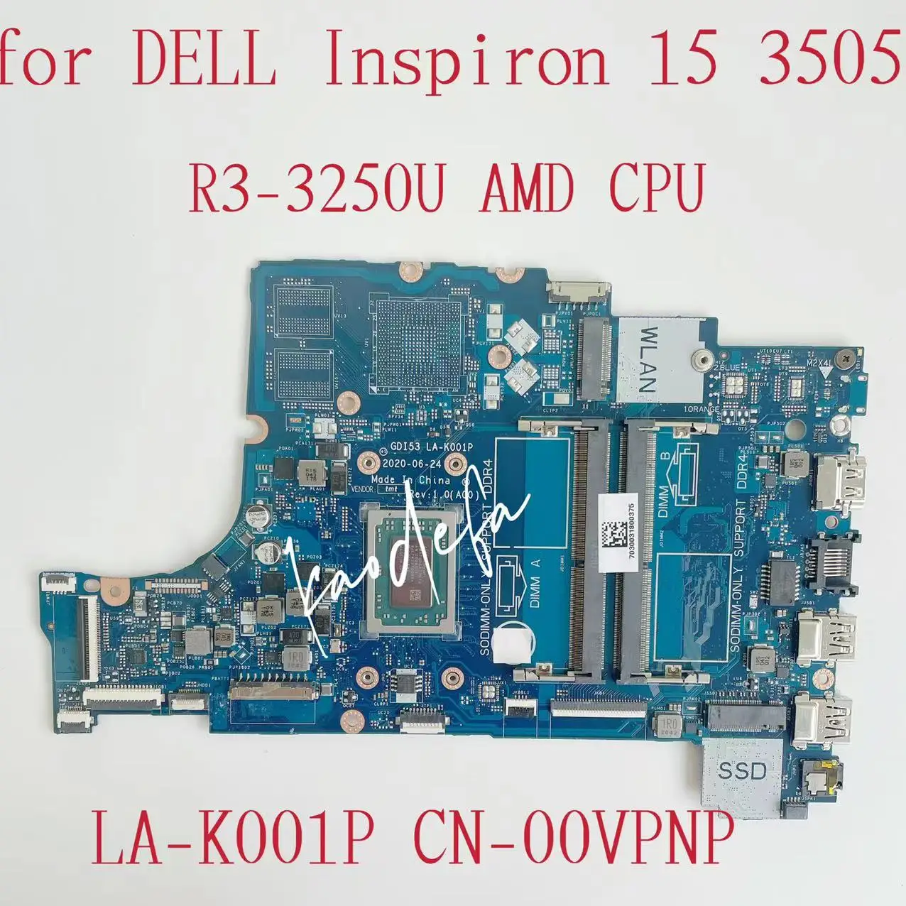 

GDI53 LA-K001P Mainboard for Dell Inspiron 15 3501 Laptop Motherboard CPU:R3-3250U AMD CN-00VPNP 00VPNP 0VPNP 100% Test OK