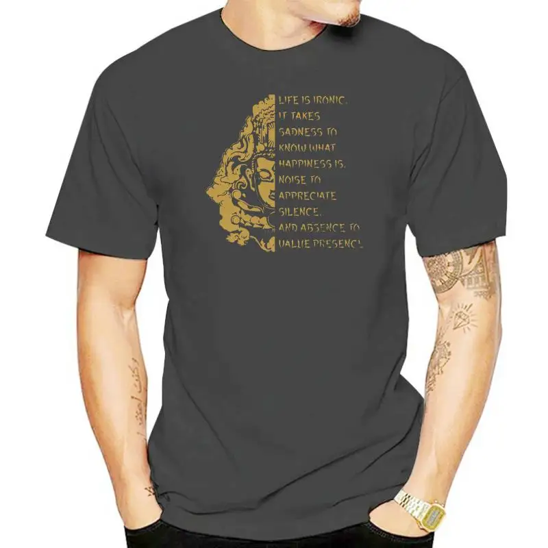 

Men tshirt Buddhist quote T shirt with Buddha face Classic T Shirt women T-Shirt tees top
