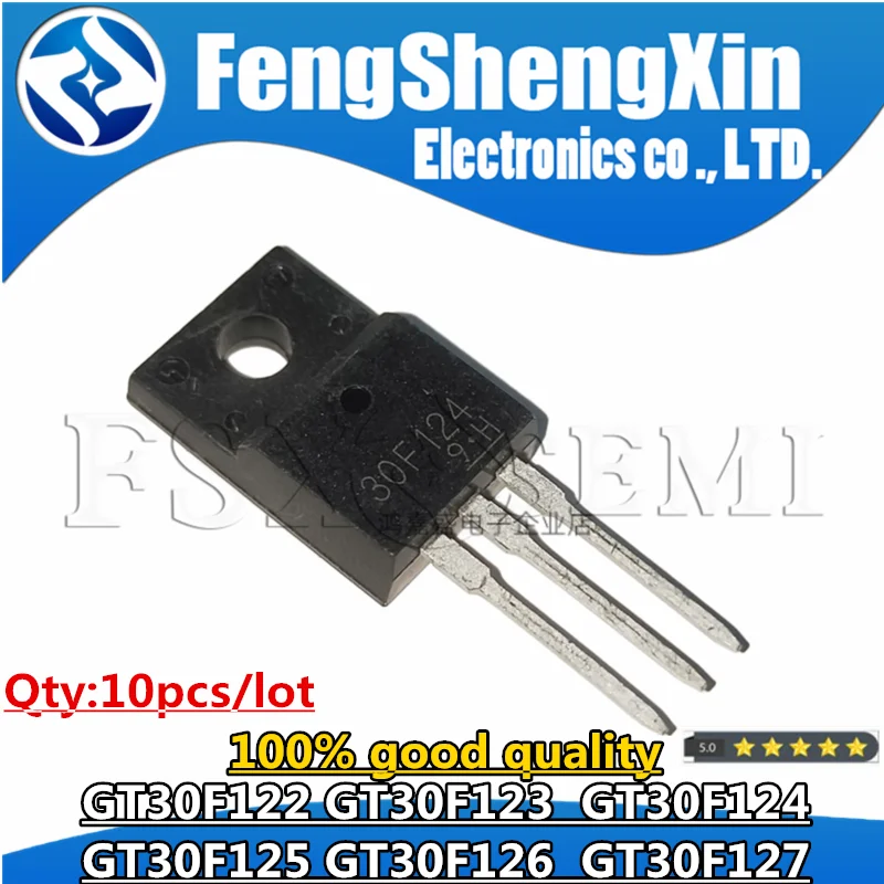 10pcs-GT30F122-GT30F123-GT30F124-GT30F125-GT30F126-GT30F127-TO220F ...