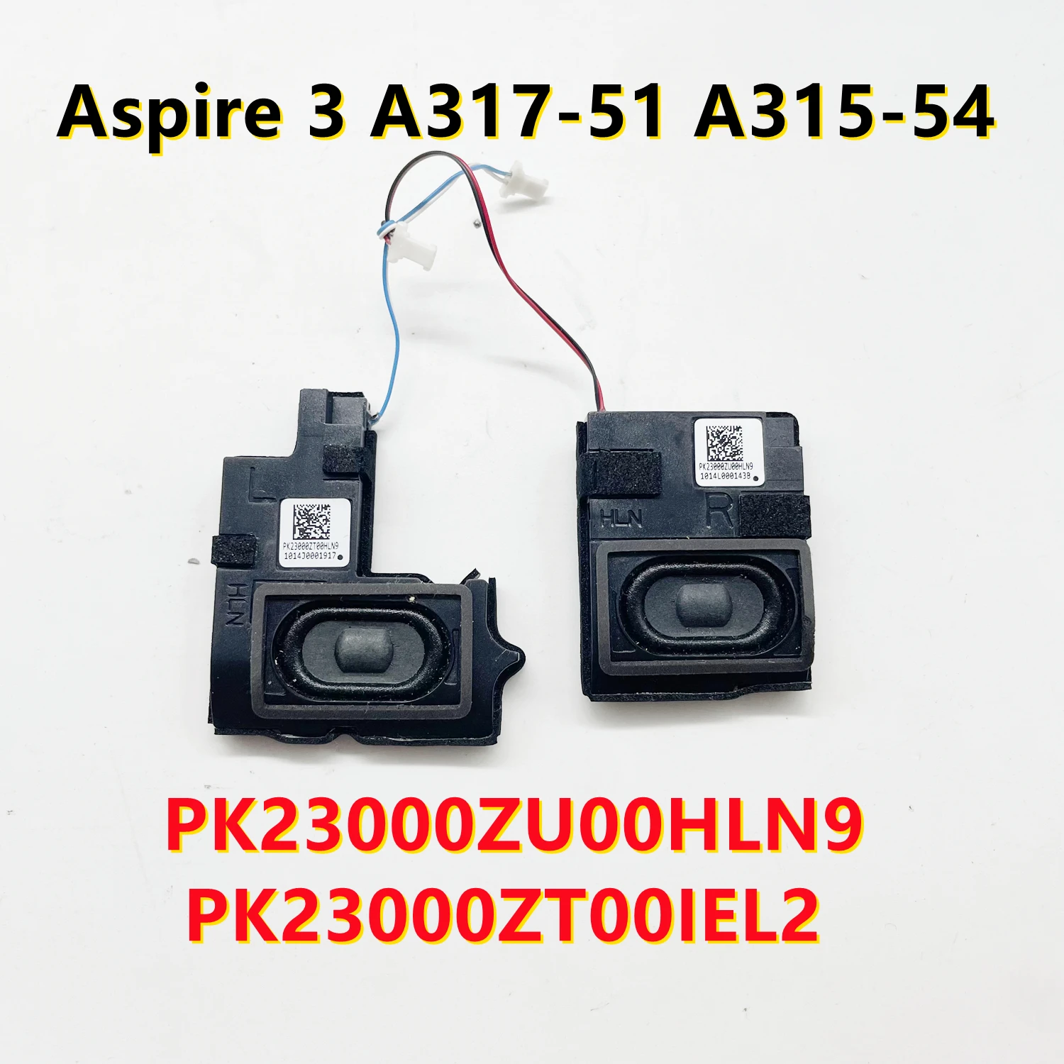 

PK23000ZU00HLN9 PK23000ZT00IEL2 For Acer Aspire 3 A317-51 A315-54 N19C1 Laptop Left And Right Speaker