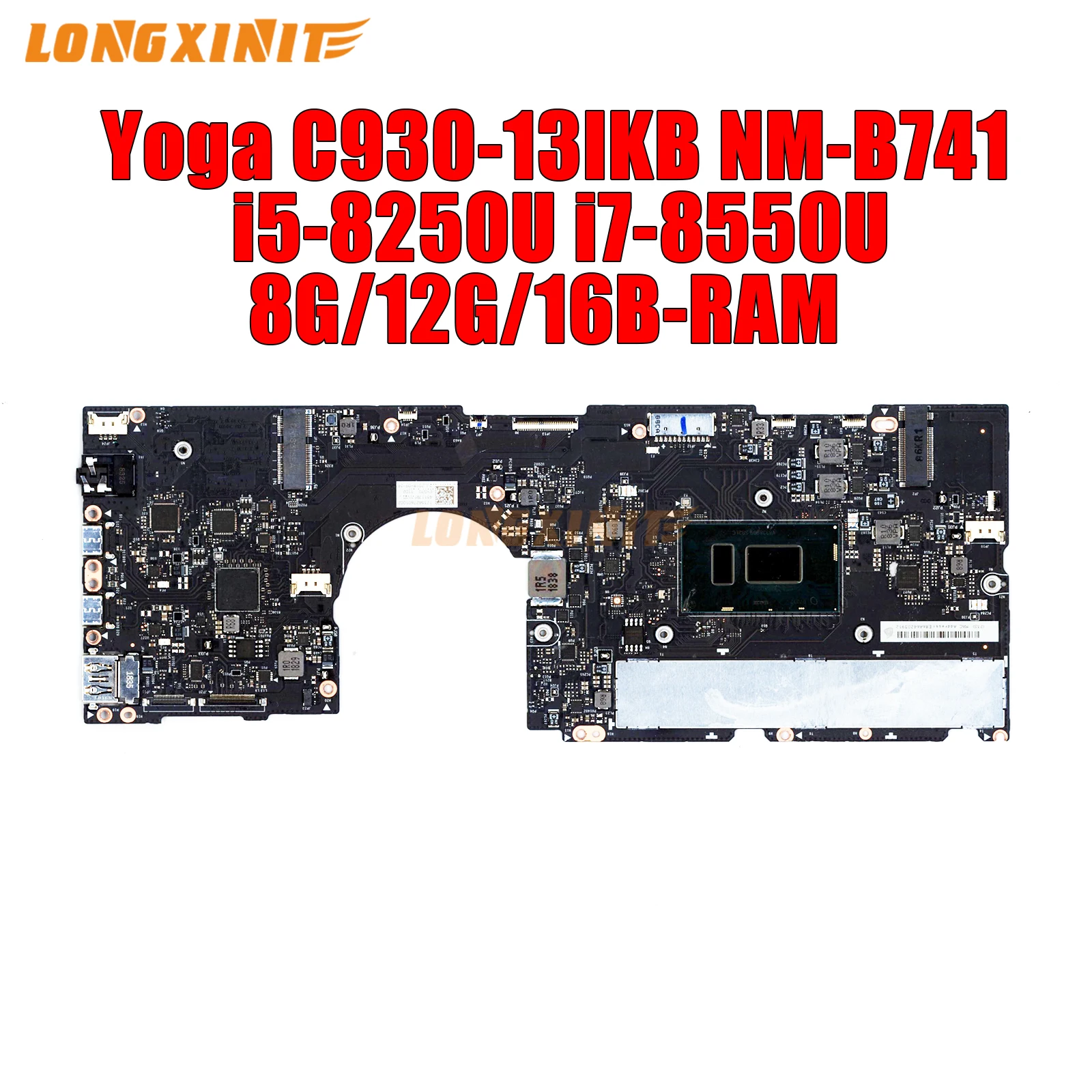 NM-B741 для Lenovo Yoga C930 C930-13IKB Материнская плата ноутбука. i5-8250U/12G/16G RAM.
