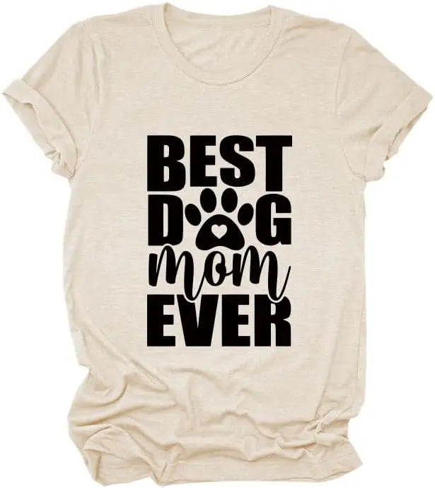 

Best Dog Mom Ever Shirt Women's Cute Dog Lovers Shirts Casual Short Sleeve Dog Mama T-Shirt Tees Crewneck Tops