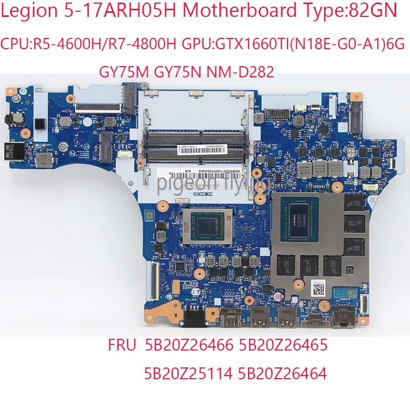 

5-17ARH05H Motherboard GY75M GY75N NM-D282 5B20Z26466 5B20Z26465 5B20Z25114 5B20Z26464 For Legion 5-17ARH05H Laptop 82GN R5/R7