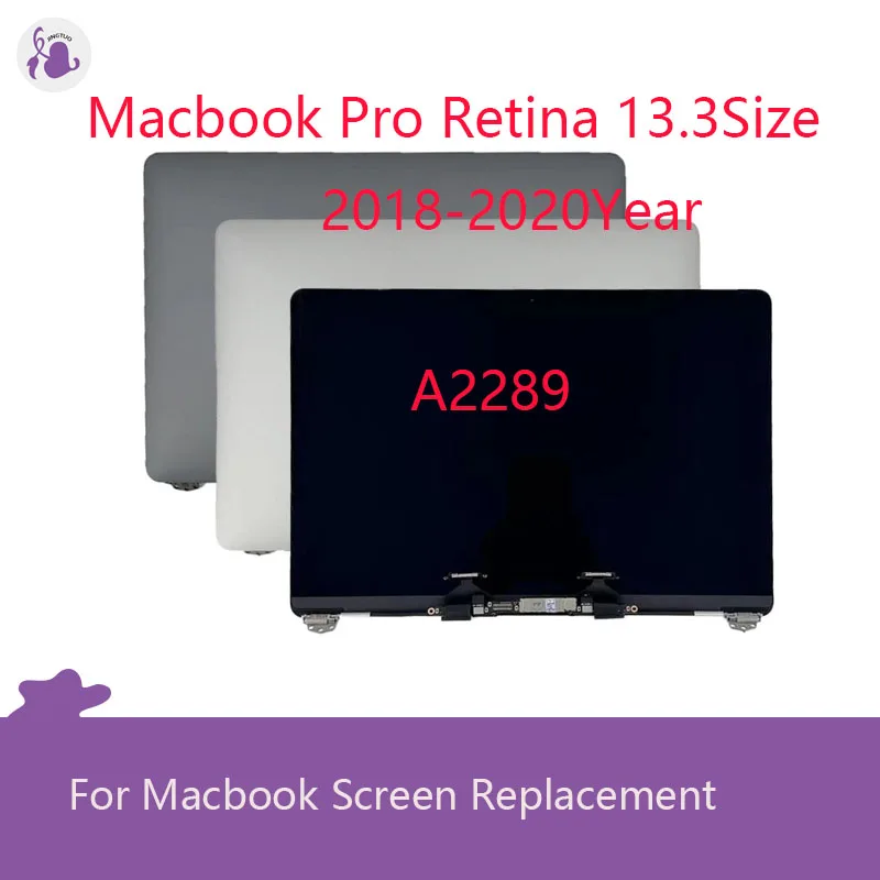 Новый ЖК-дисплей для ноутбука верхняя часть в сборе A2289 13.3 Размер 2018-2020 Macbook Pro Retina серый серебристый