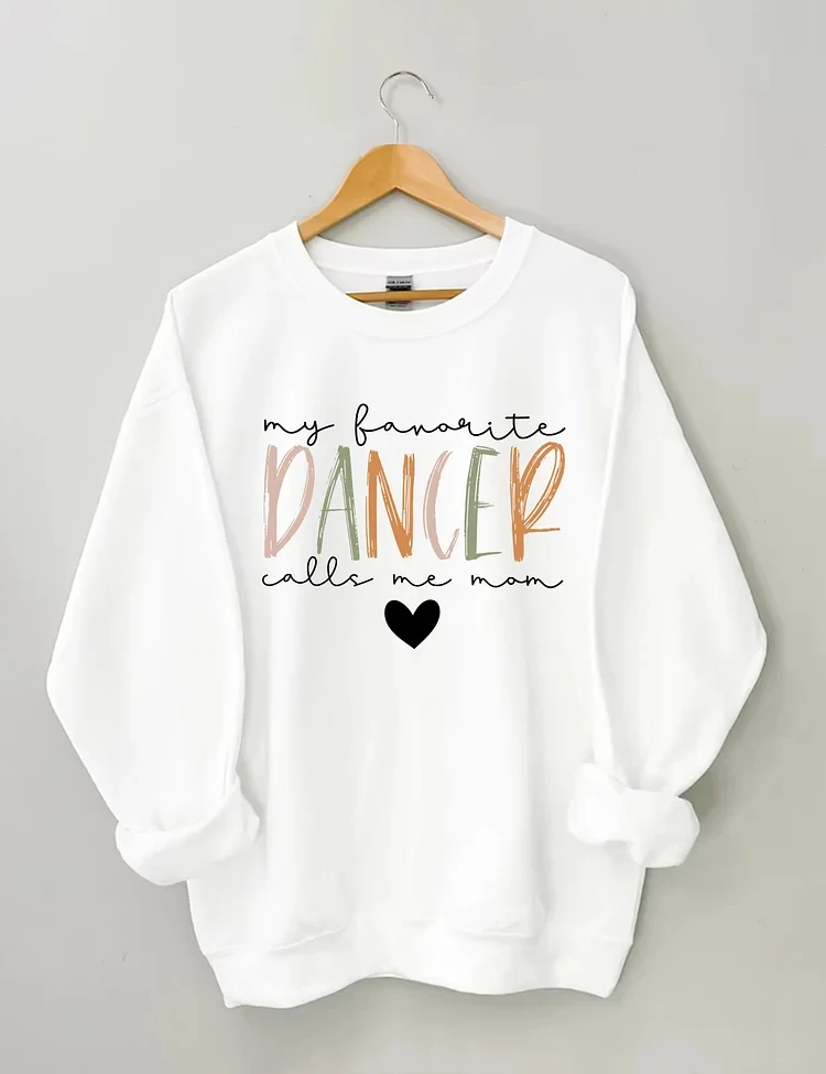 

2024 New Fashion Mother's Day Women Sweatshirt My Favorite Dancer Call Me Mom Slogan Female Sweater Street Sweet Girl Tops