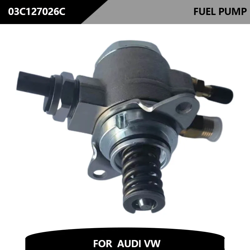 

03C127026C High Pressure Fuel Pump 03C127026E FIT For VW Goolf Jetta Passat Touran Audi A3 Skoda Seat 1.2 1.4 TSI 03C127026P
