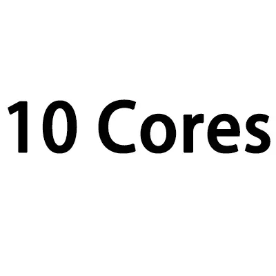 10 Cores