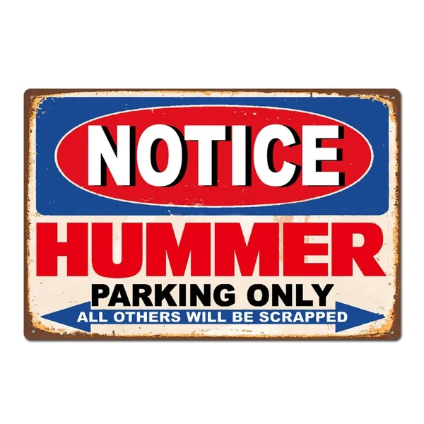 

Забавный винтажный Ретро-автомобиль Hummer, только парковка, жестяной знак, металлический знак, металлический постер, металлический декор, настенная наклейка, настенный знак