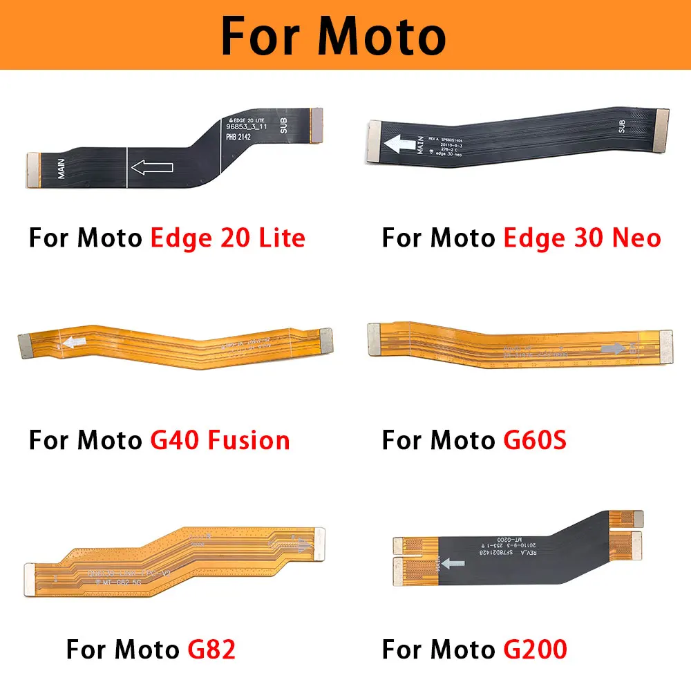 

For Moto G53 G60S G82 G200 G40 Fusion / Edge 20 Lite / Edge 30 Neo Main Board Mainboard Motherboard LCD Connector Flex Cable