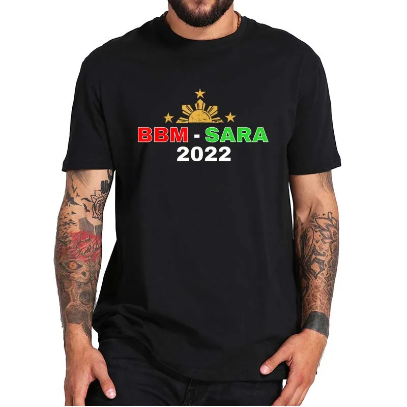

BBM Sara 2022 President BongBong Marcos Inday Duterte T-Shirt Sarcastic Short Sleeves Summer Tee Tops 100% Cotton EU Size