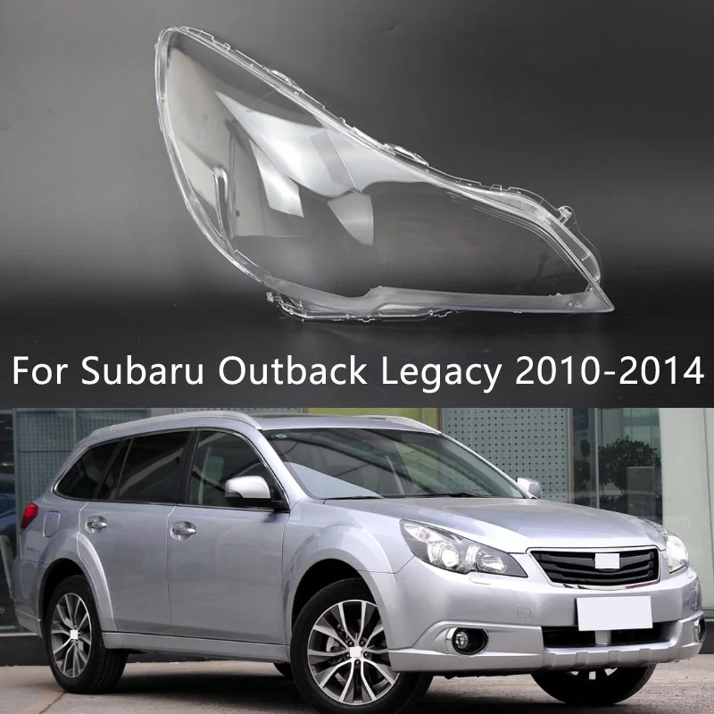 

Headlight Glass Headlamps Transparent Lampshade Shell Headlight Cover Lens For Subaru Outback Legacy 2010 2011 2012 2013 2014