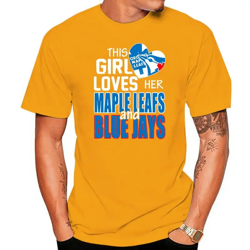 

Men T Shirt This girl loves her Maple Leafs and Blue Jays Women t-shirt