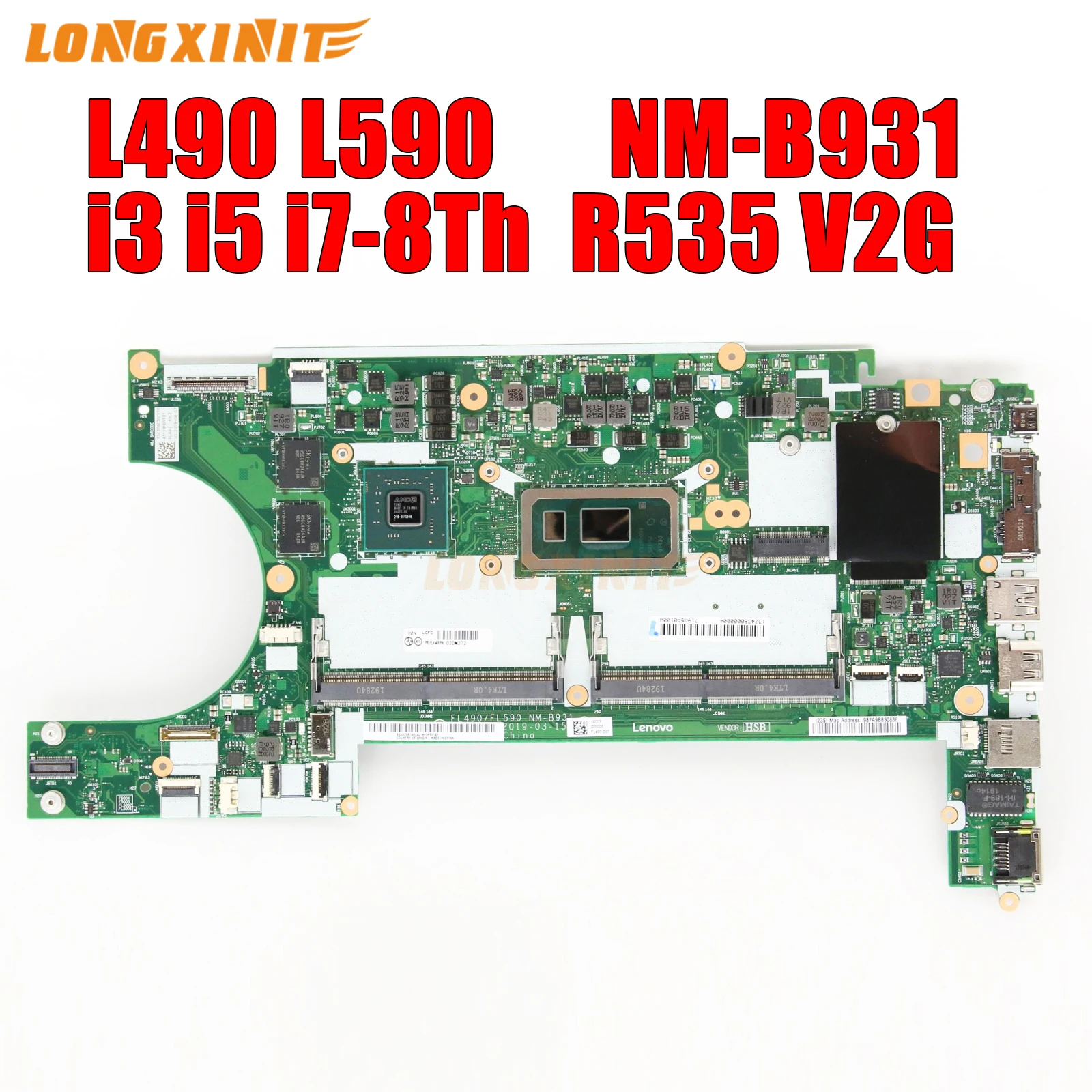 

NM-B931 For Lenovo ThinkPad L490 L590 Laptop Motherboard. CPU:I3-8145U,I5-8265U I7-8565U .GPU:R535 V2G 100% testado OK.