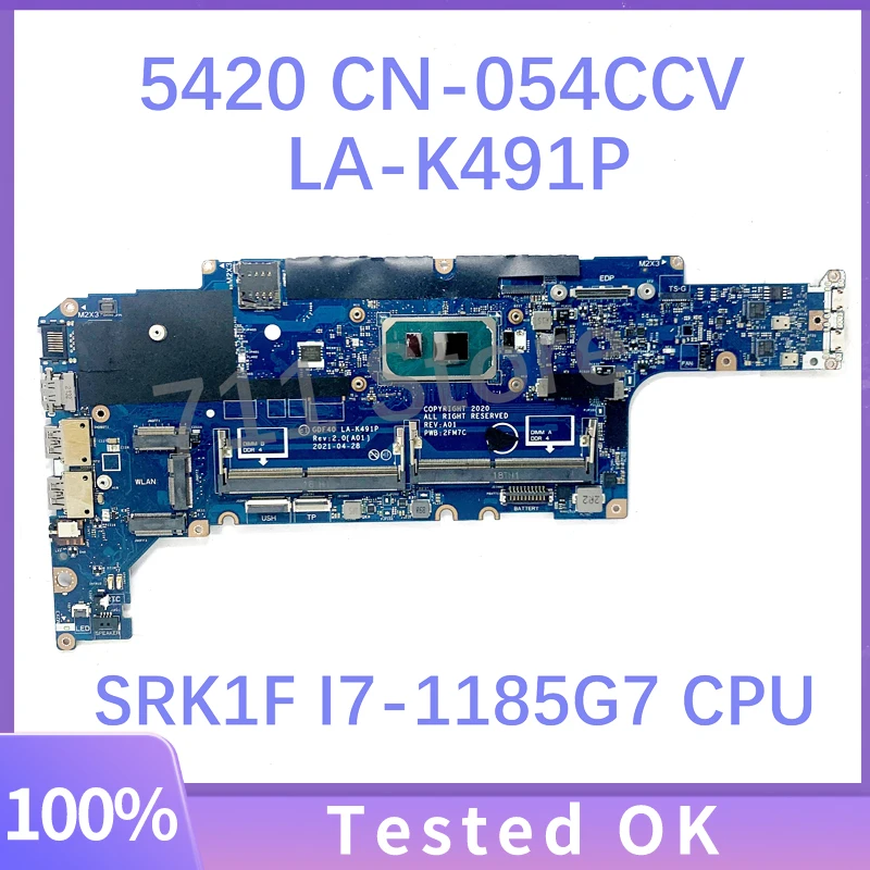 

CN-054CCV 054CCV 54CCV GDF40 LA-K491P Mainboard For DELL Latitude 5420 Laptop Motherboard With SRK1F I7-1185G7 CPU 100%Tested OK