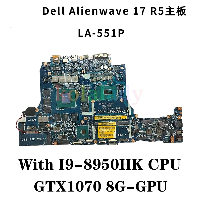 

For DELL Alienware 15 R4 17 R5 Laptop Motherboard With i9-8950HK CPU GTX1070 8G-GPU DDR51 LA-F551P Mainboard CN-07PKR4 07PKR4