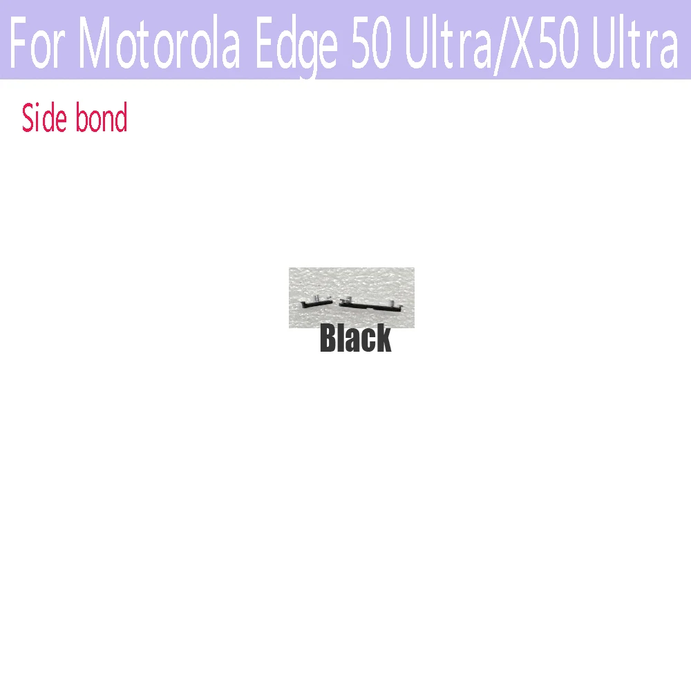 Power Volume Button For Motorola MOTO Edge 50 Ultra/ X50 Ultra On OFF Power Volume Side Keys Parts