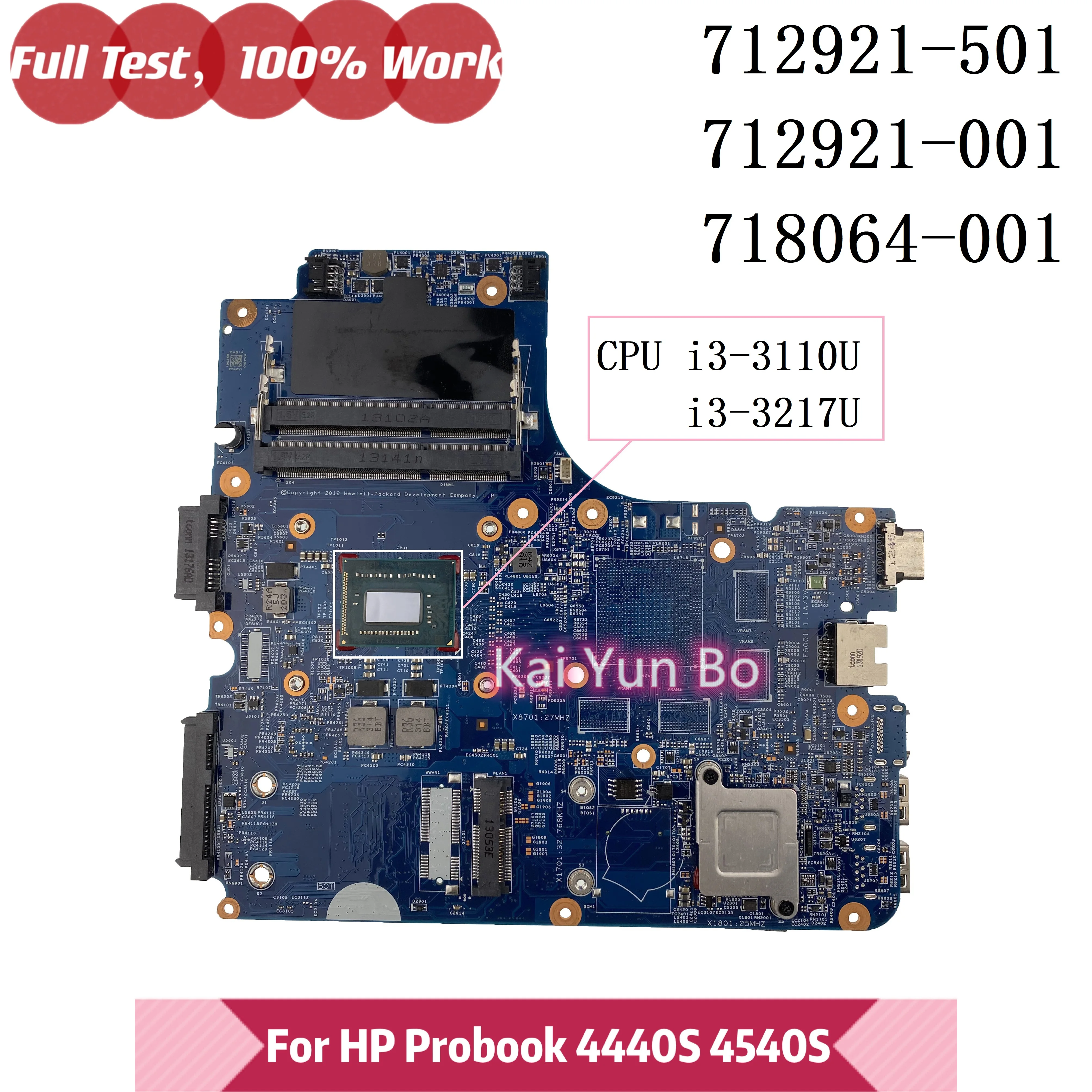 

Mainboard 712921-501 712921-001 For HP Probook 4540S 4440S Laptop Motherboard 718064-001 W i3-3217U I3-3110U CPU DDR3 Notebook