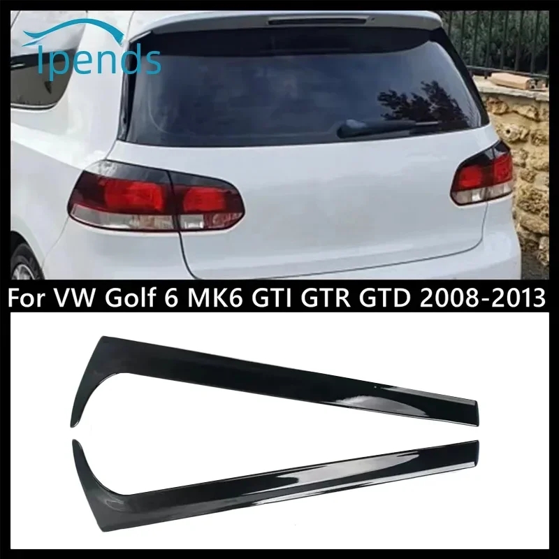 Rear Window Spoiler For VW Golf 6 MK6 GTI R GTD Standard 2008-2013 Glossy Black Rear Window Side Trunk Spoiler Canard Canards Splitter Accessories