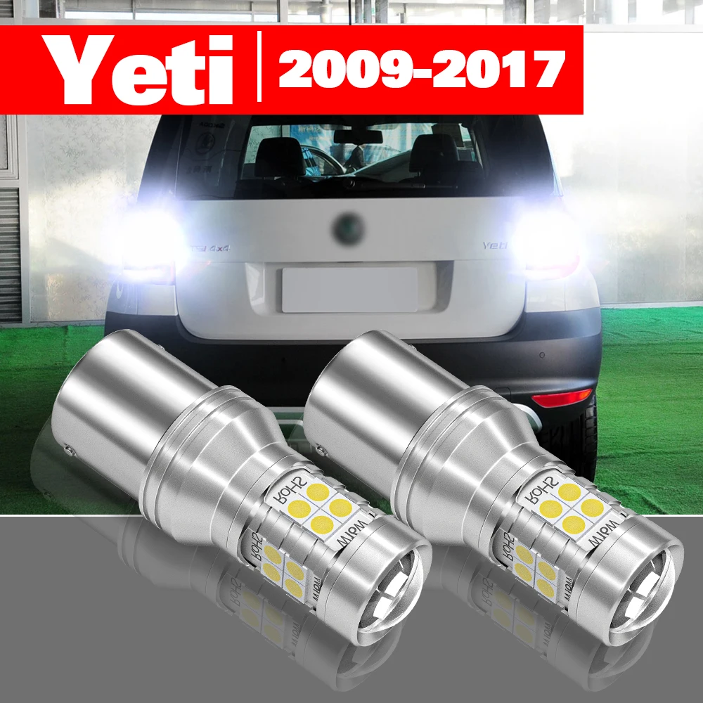 

For Skoda Yeti 2009-2017 2pcs LED Reverse Light Backup Lamp Accessories 2008 2009 2010 2011 2012 2013 2014 2015 2016